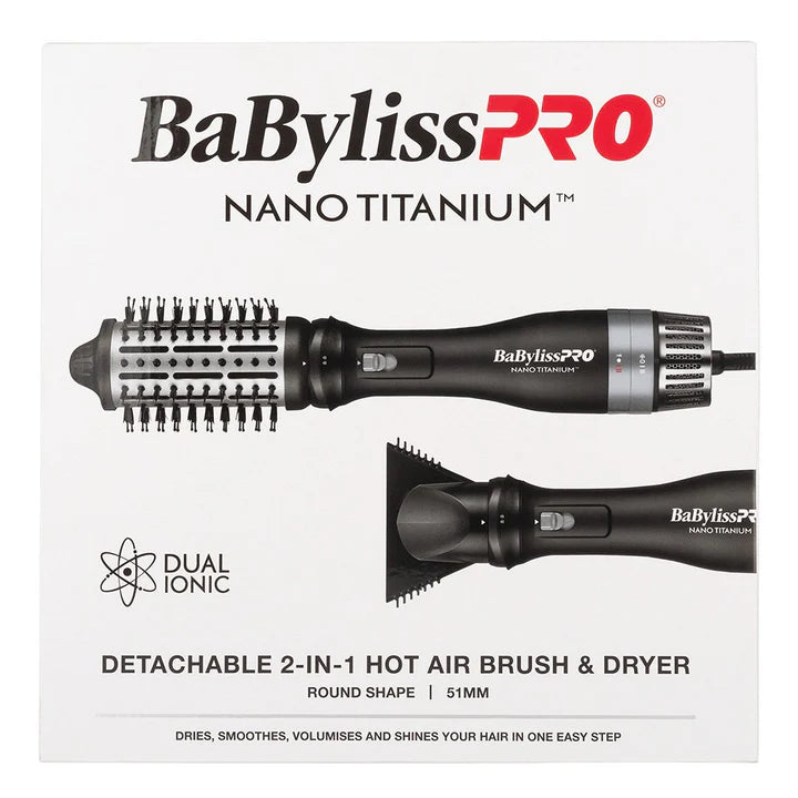Babyliss Pro Nano Titanium Detachable 2 In 1 Hot Air Brush and Dryer - MV hair and beauty