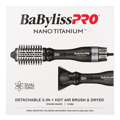 Babyliss Pro Nano Titanium Detachable 2 In 1 Hot Air Brush and Dryer - MV hair and beauty