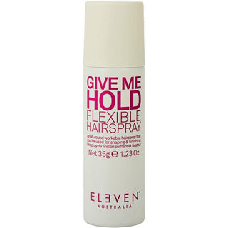 ELEVEN Australia Give Me Hold Flexible Hairspray 35g - MV hair and beauty